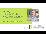Writing a LinkedIn Profile for Career Change